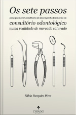 Os Sete Passos Para Promover A Melhoria Do Desempenho Financeiro...