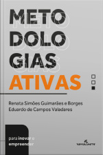 Metodologias Ativas Para Inovar E Empreender