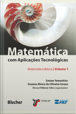 Matemática Com Aplicações Tecnológicas - Volume 1: Matemática Básica
