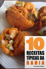 10 Receitas Típicas Da Bahia