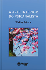 A Arte Interior Do Psicanalista
