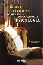 Teorias E Técnicas De Atendimento Em Consultório De Psicologia