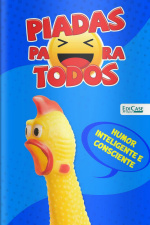 Piadas para todos Ed. 48 - Humor Inteligente e Consciente
