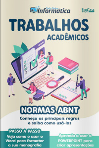 Tudo Sobre Informática Ed. 27 - Trabalhos Acadêmicos - 30/07/2021