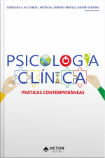 Psicologia Clínica: Práticas Contemporâneas