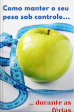 Como Manter Seu Peso Sob Controle Durante As Férias