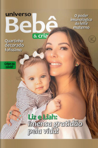 Universo Bebê e Criança Ed. 32 - Liz e Liah Soares