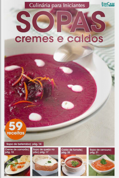 Receitas sem segredos - Sopas, cremes e caldos - 02/08/2021