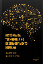 História da tecnologia no desenvolvimento humano