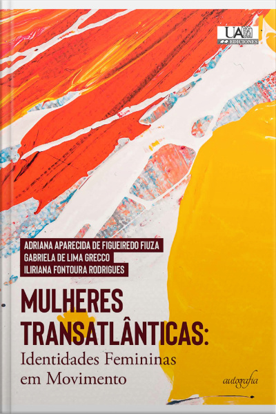 Mulheres transatlânticas: identidades femininas em movimento