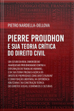 Pierre Proudhon e sua Teoria Crítica do Direito Civil
