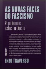 As Novas Faces Do Fascismo 