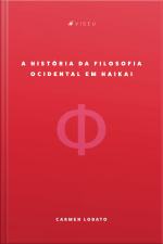 A História Da Filosofia Ocidental Em Haikai