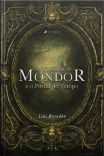 As Crônicas De Mondor E O Portal Do Tempo