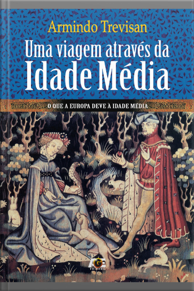 Uma Viagem Através da Idade Média
