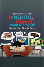 O inédito viável em finanças pessoais