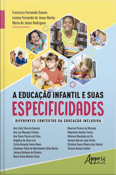 A Educação Infantil E Suas Especificidades: Diferentes Contextos Da Educação Inclusiva