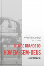Livro Branco Do Homem-sem-deus