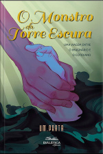 O Monstro Da Torre Escura: Uma Viagem Entre O Imaginário E O Cotidiano