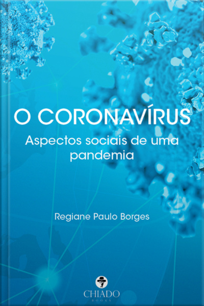O Coronavírus: Aspectos Sociais De Uma Pandemia
