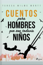 Cuentos Para Hombres Que Son Todavía Niños