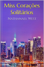 Miss Coracões Solitários - Nathanael West