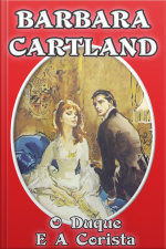 O Duque E A Corista