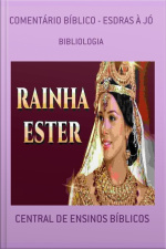 Comentário Bíblico - Esras A Jó: Bibliologia
