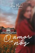 O Amor Em Nós: Pelo Espírito Horácio