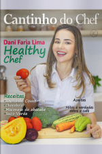 Cantinho do Chef Ed. 19 - Dani Faria Lima - Healthy Chef 