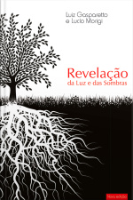 Revelação Da Luz E Das Sombras Nova Edição