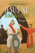 Jesus No Jumentinho: Um Paradoxo!