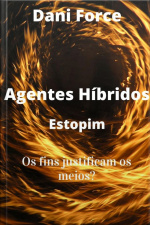 Agentes Híbridos: Estopim