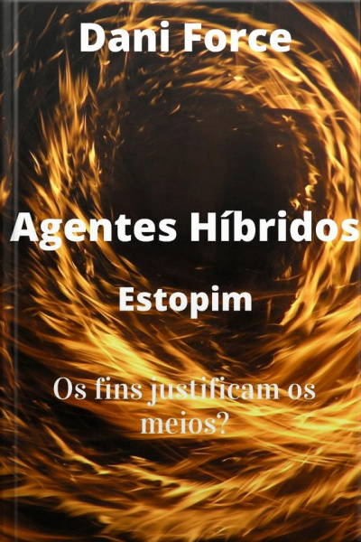 Agentes Híbridos: Estopim