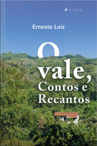 O Vale, Contos E Recantos
