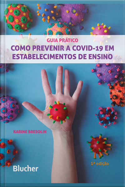 Como Prevenir A Covid-19 Em Estabelecimentos De Ensino
