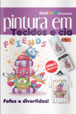 Mega artesanato Ed. 42 - Pintura em tecidos e cia