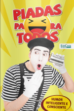 Piadas para todos Ed. 52 - Humor Inteligente e Consciente