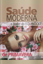 Saúde moderna Ed. 41 - O poder do Equinócio de Primavera em nossas vidas
