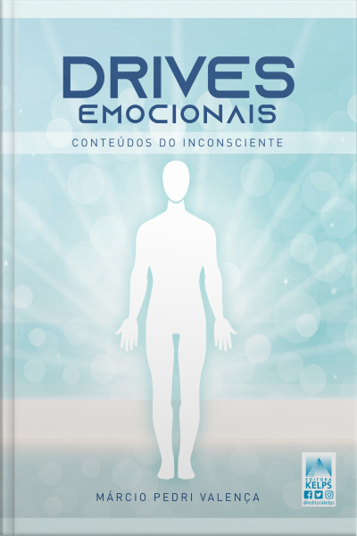 Drives Emocionais:: Conteúdo Do Inconsciente