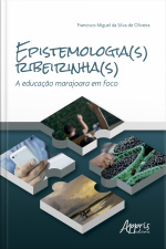 Epistemologia(s) Ribeirinha(s): A Educação Marajoara Em Foco