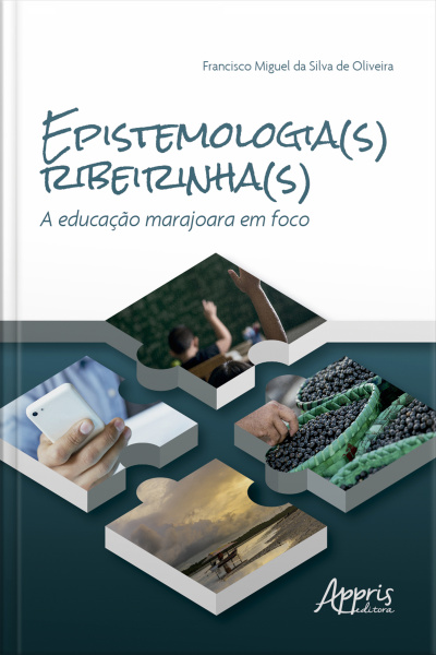 Epistemologia(s) Ribeirinha(s): A Educação Marajoara Em Foco