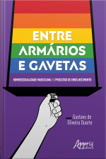 Entre Armários E Gavetas: Homossexualidade Masculina E O Processo De Envelhecimento