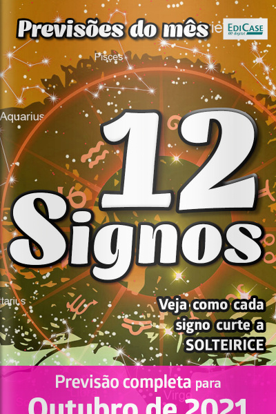 Previsões do mês Ed. 40 - Previsões dos Signos - 12 Signos - Outubro de 2021