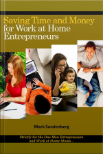Saving Time And Money For Work At Home Entrepreneurs