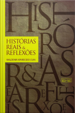 Histórias Reais amp Reflexões