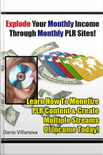 Explode Your Monthly Income Through Monthly Plr Sites!
