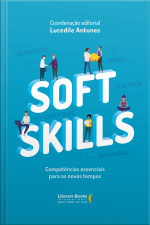 Soft Skills: Competências Essenciais Para Os Novos Tempos