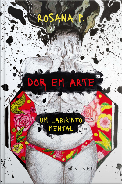 Dor Em Arte, Um Labirinto Mental