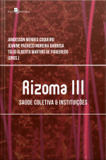 Rizoma Iii: Saúde Coletiva  Instituições